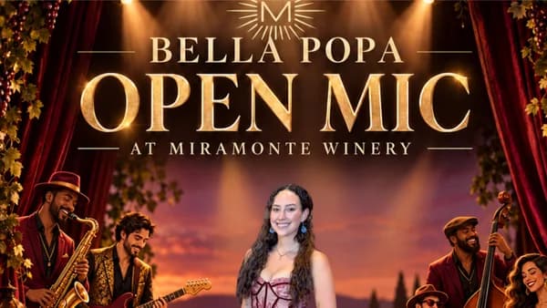 Miramonte Winery Open Mic - By Bella Popa