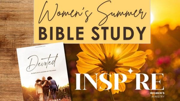 Womens Summer Bible Study (Temecula)