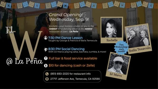 💃 Grand Opening: "El W", newest Salsa Dancing Location @ La Peña, Temecula! 🕺