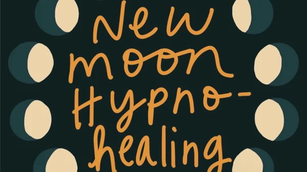 New Moon Hypno-Healing